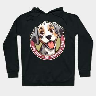 Funny Lick First, Ask Questions Later Catahoula Leopard Dog Design Hoodie